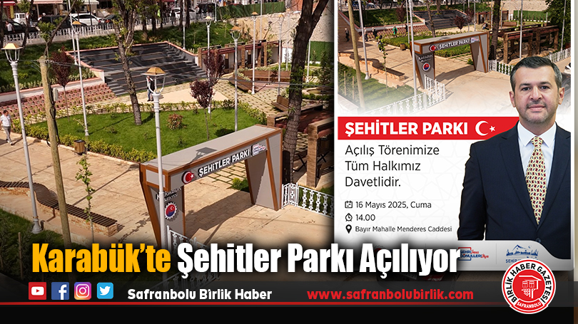 Karabük’te Şehitler Parkı Açılıyor