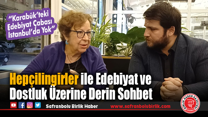 Karabük Kitap Günleri’nde Feyza Hepçilingirler ile Edebiyat ve Dostluk Üzerine Derin Sohbet