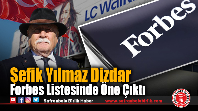 1.8 Milyar Dolarlık Servetiyle Şefik Yılmaz Dizdar Türkiye’nin En Zenginleri Arasında