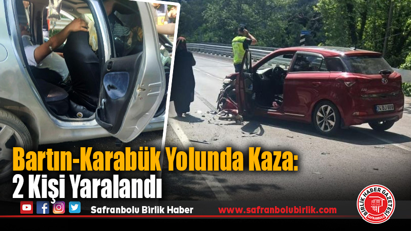 Karabük-Bartın yolunda kaza: 2 yaralı