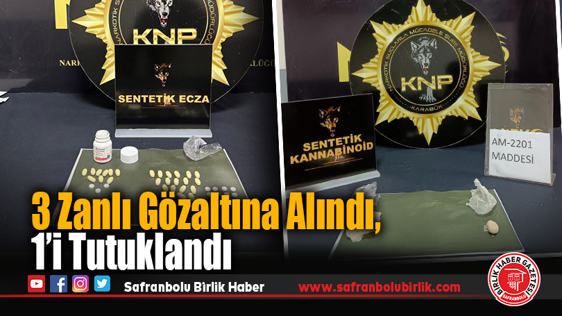 3 Zanlı Gözaltına Alındı, 1’i Tutuklandı
