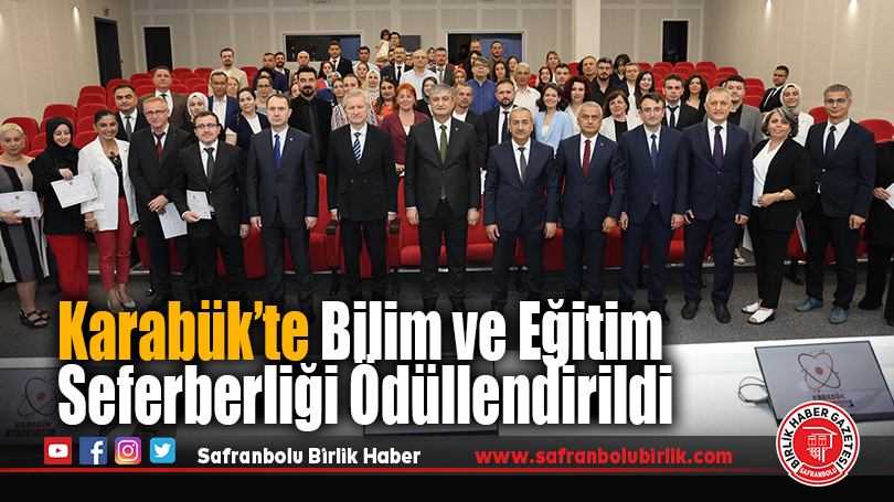 Karabük’te Bilim ve Eğitim Seferberliği Ödüllendirildi
