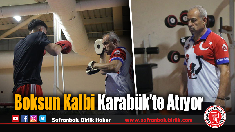 Boksun Kalbi Karabük’te Atıyor