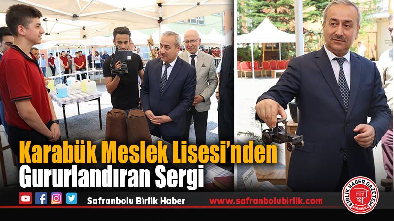 Karabük Meslek Lisesi’nden Gururlandıran Sergi