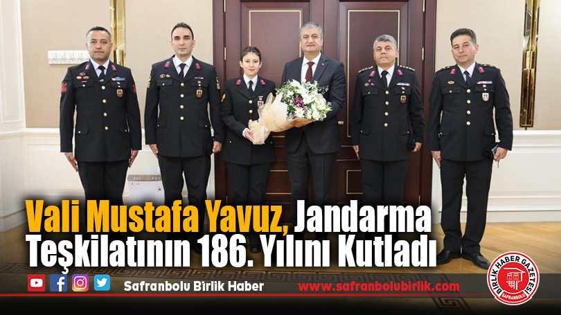 Vali Mustafa Yavuz, Jandarma Teşkilatının 186. Yılını Kutladı