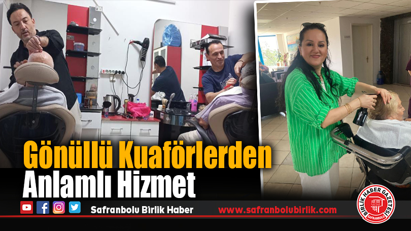 Gönüllü Kuaförlerden Anlamlı Hizmet