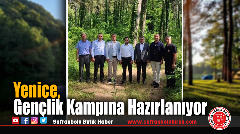 Yenice Gençlik Kampına Hazırlanıyor