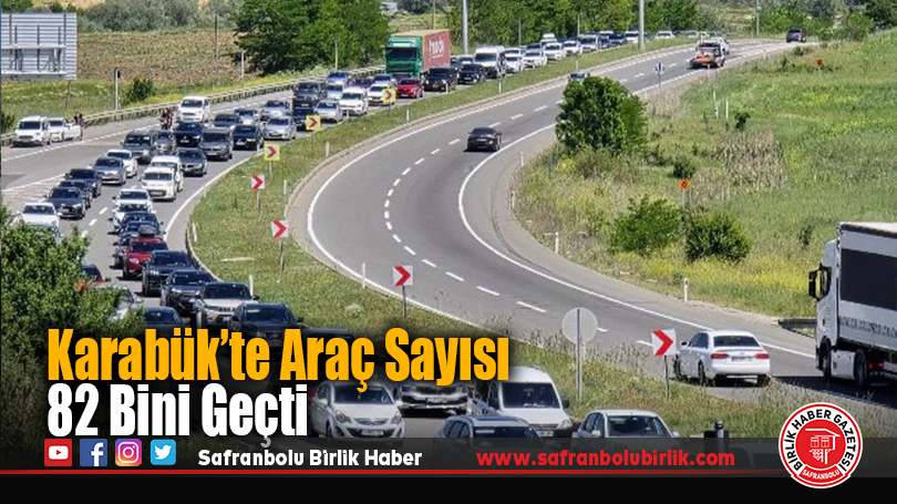 Karabük’te Araç Sayısı 82 Bini Geçti