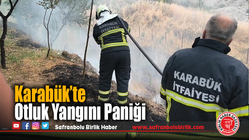 Karabük’te Otluk Yangını Paniği