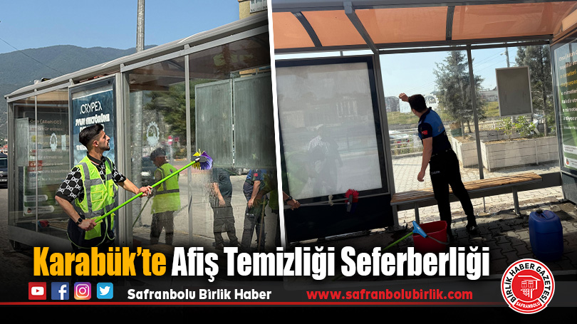 Karabük’te Görsel Kirliliğe Geçit Yok: Duraklardaki Afişler Temizlendi