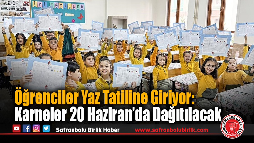 Okullarda son ders zili 20 Haziran’da çalacak