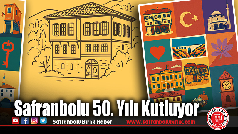 Safranbolu, Korumanın 50. Yılına Anlamlı Etkinliklerle Hazırlanıyor