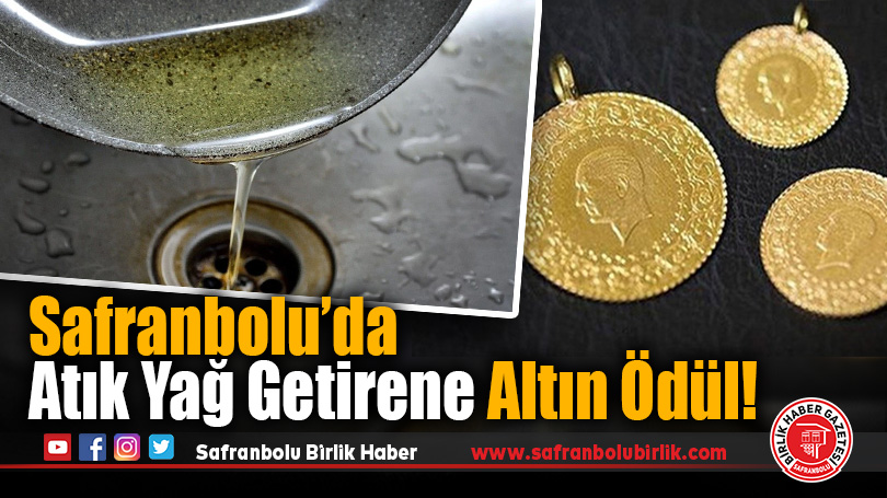 Safranbolu’da Atık Yağ Getirene Altın Ödül!