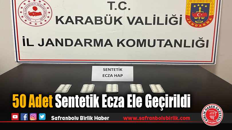 50 Adet Sentetik Ecza Ele Geçirildi