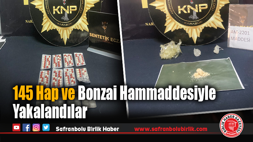 145 Hap ve Bonzai Hammaddesiyle Yakalandılar