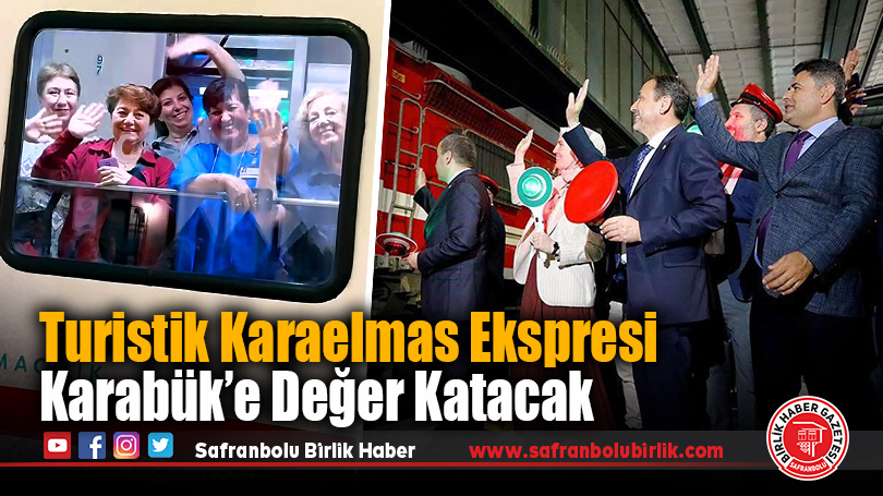 Turistik Karaelmas Ekspresi Karabük’e Değer Katacak