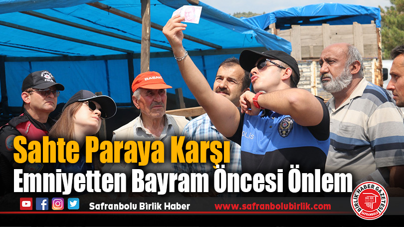 Sahte Paraya Karşı Emniyetten Bayram Öncesi Önlem
