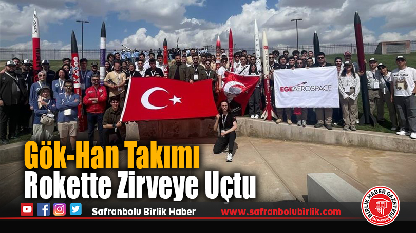 Gök-Han Takımı Rokette Zirveye Uçtu