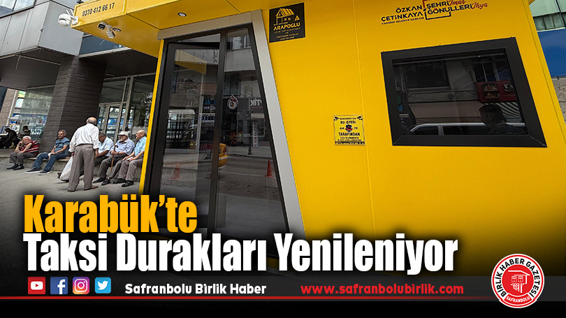 Karabük’te Taksi Durakları Yenileniyor