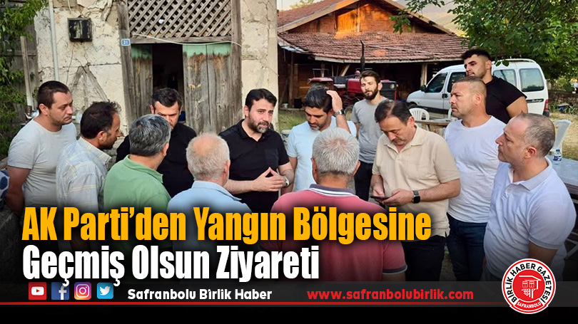 AK Parti Karabük Teşkilatı Zarar Gören Köylerde Vatandaşlarla Buluştu
