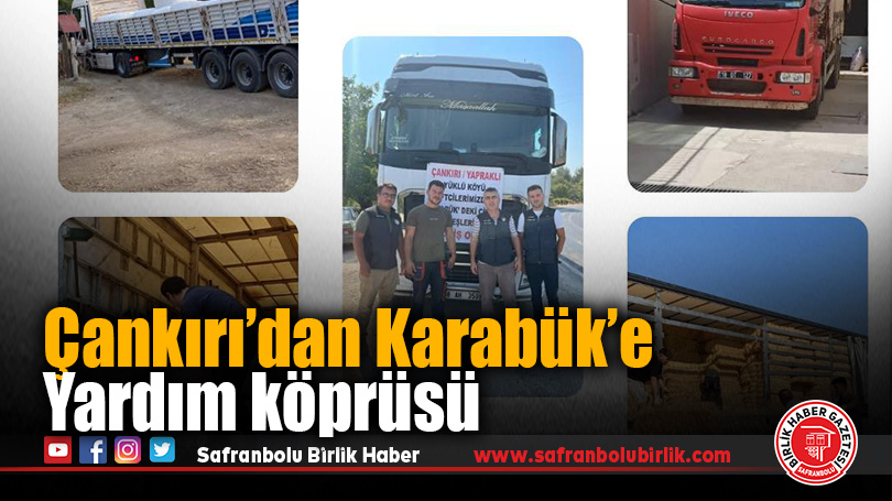 Çankırı’dan Karabüklü çiftçilere anlamlı destek