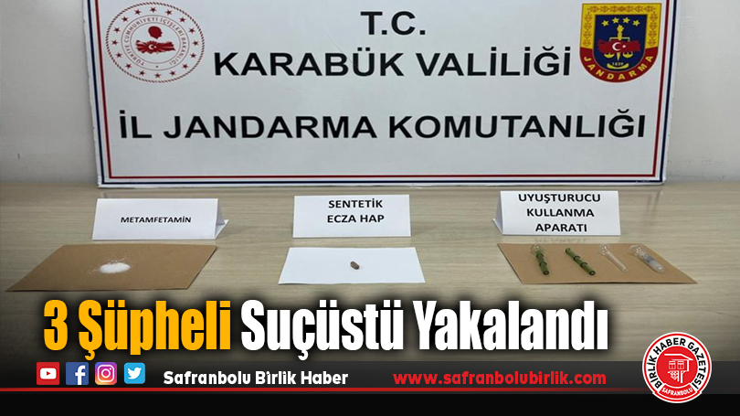 3 Şüpheli Suçüstü Yakalandı