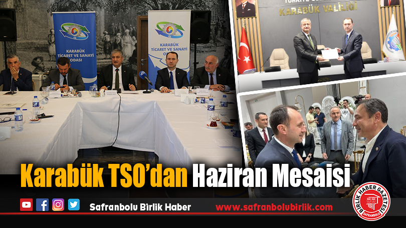 Karabük TSO’dan Haziran Mesaisi