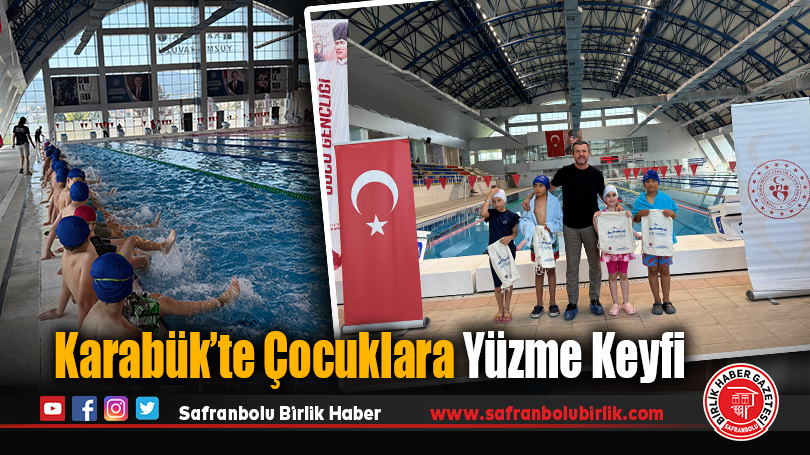 Karabük’te Çocuklara Yüzme Keyfi