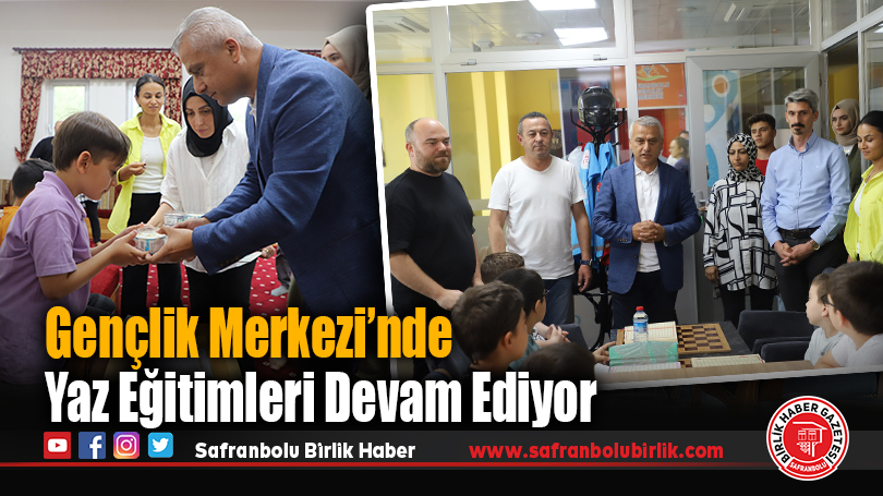 Gençlik Merkezi’nde Yaz Eğitimleri Devam Ediyor