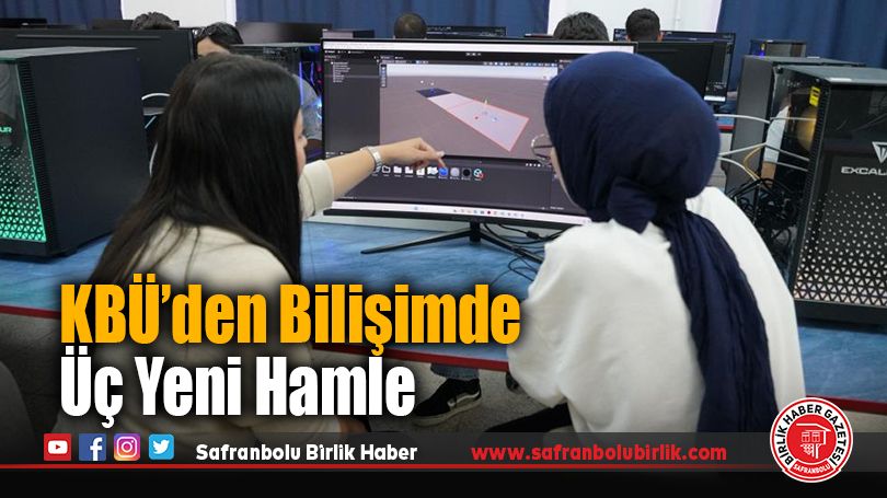 Geleceğin Yazılımcıları Karabük’te Yetişecek