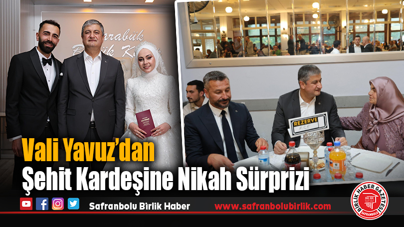 Şehit Kardeşinin Nikahına Vali Yavuz’dan Anlamlı Katılım