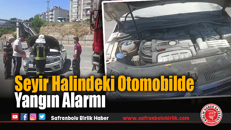 Otomobilin Motorundan Yükselen Duman Paniğe Neden Oldu