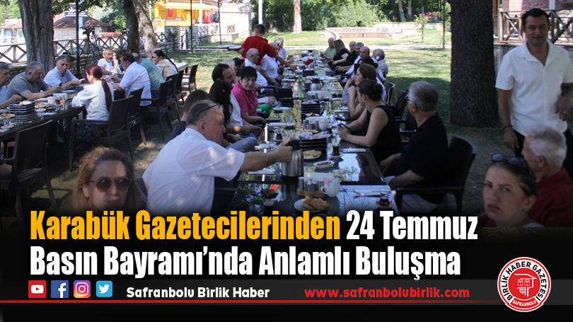 Karabük Gazetecilerinden 24 Temmuz Basın Bayramı’nda Anlamlı Buluşma