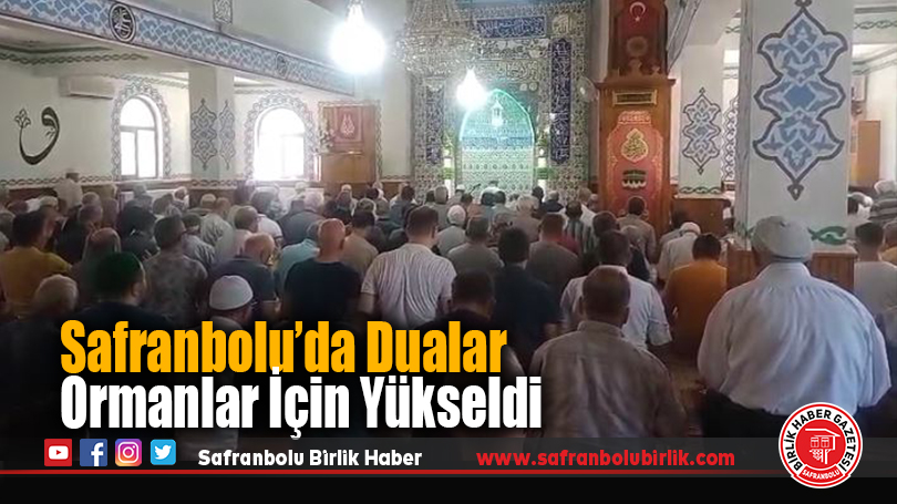 Safranbolu’da Dualar Ormanlar İçin Yükseldi