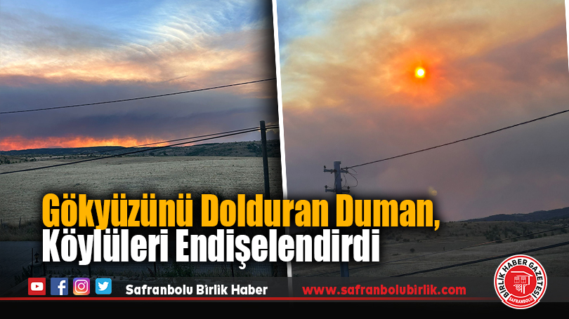 Gökyüzünü Dolduran Duman, Köylüleri Endişelendirdi