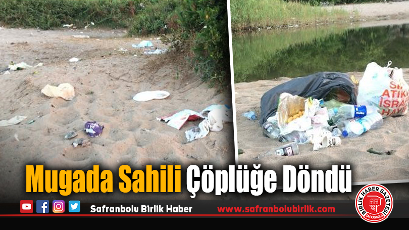 Mugada Sahili Çöplüğe Döndü