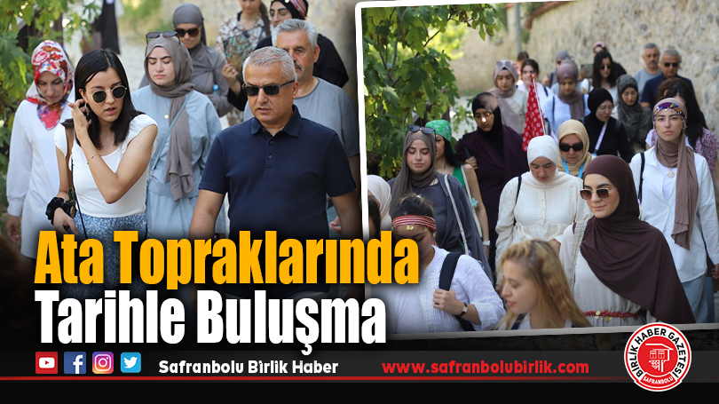 Ata Topraklarında Tarihle Buluşma