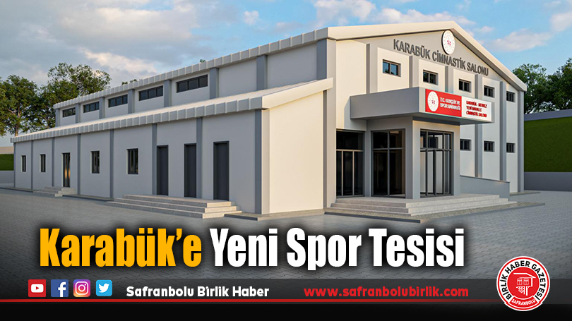 Karabük’e Yeni Spor Tesisi