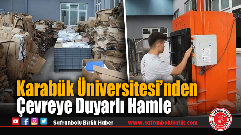 Karabük Üniversitesi’nden Çevreye Duyarlı Hamle