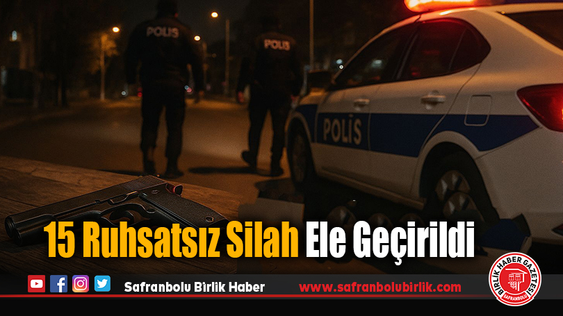 Haziranda 15 Ruhsatsız Silah Ele Geçirildi