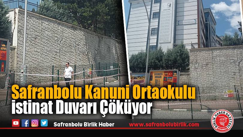Safranbolu Kanuni Ortaokulu istinat Duvarı Çöküyor