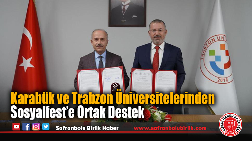 Karabük ve Trabzon Üniversitelerinden Sosyalfest’e Ortak Destek