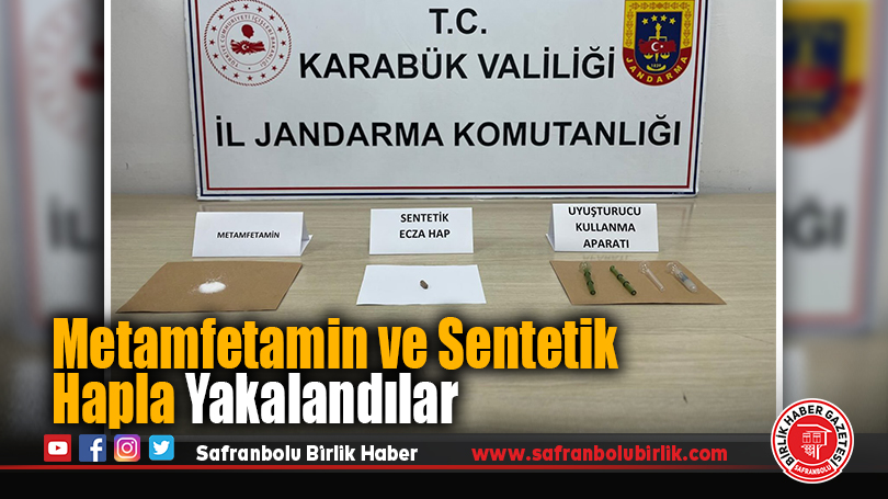 Metamfetamin ve Sentetik Hapla Yakalandılar: 3 Kişi Gözaltında
