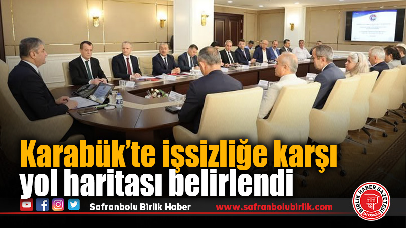 Karabük’te istihdamın artırılması için yol haritası belirlendi