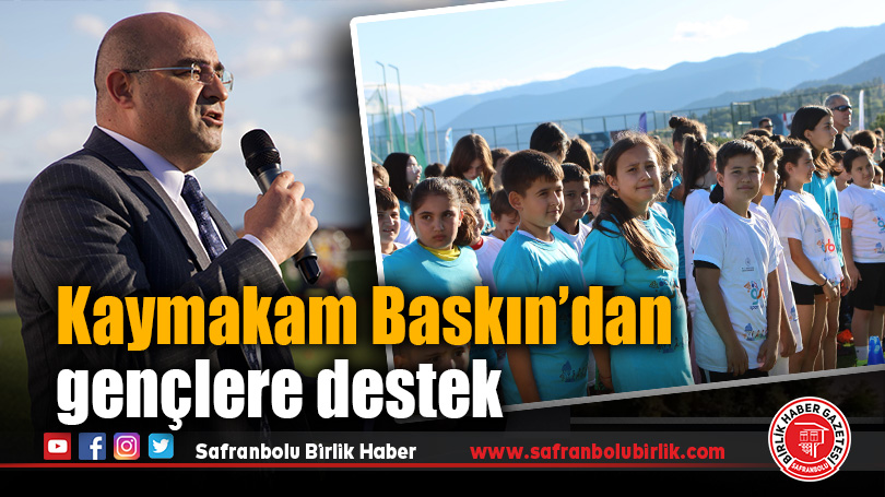 Safranbolu Kaymakamı Baskın, GSB Spor Okulları Açılışında Genç Sporcularla Buluştu