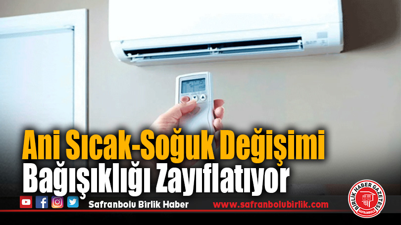 Klima Kullanımında Dikkat: Enfeksiyon Riski Artıyor