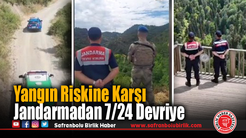 Karabük’te Ormanlara Girişler Yasak: Jandarma Ekiplerinden Sıkı Denetim