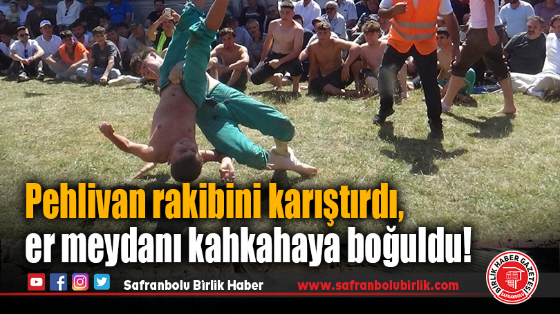 Pehlivan rakibini karıştırdı, er meydanı kahkahaya boğuldu