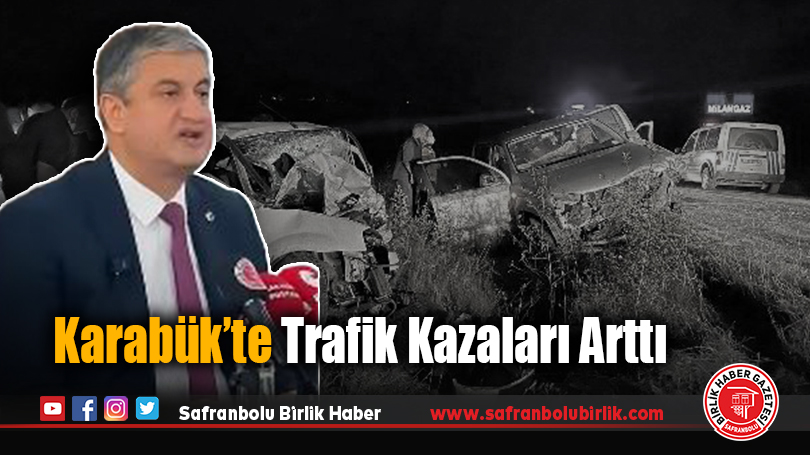 Karabük’te Trafik Kazaları Arttı