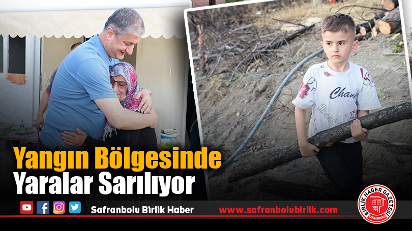 Yangın Bölgesinde Yaralar Sarılıyor